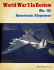 Image for World War 2 In Review No. 41: American Airpower