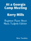 Image for At a Georgia Camp Meeting Kerry Mills - Beginner Piano Sheet Music Tadpole Edition
