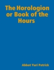 Image for Horologion Or Book of the Hours