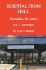 Image for HOSPITAL FROM HELL Promedica/St.Luke&#39;s Vol 1