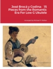 Image for Jos? Broc? y Codina : 15 Pieces from the Romantic Era For Low G Ukulele