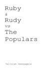 Image for Ruby &amp; Rudy vs The Populars
