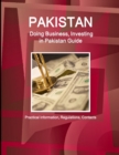 Image for Pakistan: Doing Business, Investing in Pakistan Guide - Practical Information, Regulations, Contacts