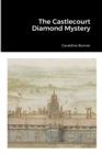 Image for The Castlecourt Diamond Mystery