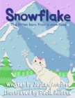 Image for Snowflake: The Kitten Born from a Snowflake