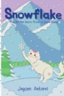 Image for Snowflake : The Kitten Born from a Snowflake
