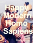 Image for Happy Modern Homo Sapiens