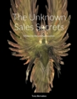 Image for The Unknown Sales Secrets