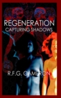 Image for Regeneration: Capturing Shadows