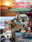 Image for INVERTIR EN MARRUECOS - Visit Morocco - Celso Salles : Colecci?n Invertir En ?frica