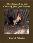 Image for Chickens &amp; the City Council of San Juan Bautista