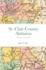 Image for St. Clair County, Alabama : History 1534-1846