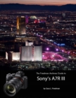 Image for Friedman Archives Guide to Sonys A7R III