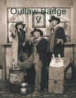 Image for Outlaw Badge V