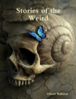 Image for Stories of the Weird