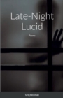 Image for Late-Night Lucid : Poems