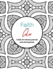 Image for Faith and Color : A daily devotional, journal, and coloring book