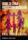 Image for Guide To Child Protection Mediation - Second Edition