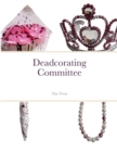 Image for Deadcorating Committee