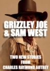 Image for Grizzley Joe and Sam West