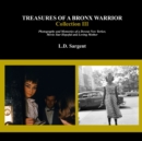 Image for Treasures of a Bronx Warrior, Collection III