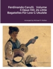 Image for Ferdinando Carulli : Volume 3 Opus 130, 24 Little Bagatelles For Low G Ukulele