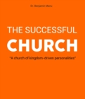 Image for Successful Church: A Church Of Kingdom Driven Personalities