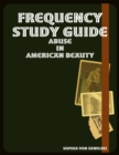 Image for Frequency Study Guide: Abuse In American Beauty