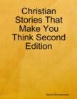 Image for Christian Stories That Make You Think Second Edition
