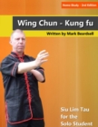 Image for Home Study - 2nd Edition Wing Chun - Kung Fu Siu Lim Tau for the Solo Student