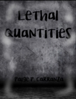 Image for Lethal Quantities