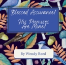 Image for Blessed Assurance! His Promises Are Mine!