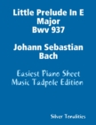 Image for Little Prelude In E Major Bwv 937 Johann Sebastian Bach - Easiest Piano Sheet Music Tadpole Edition