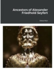Image for Ancestors of Alexander Friedhold Seyfert