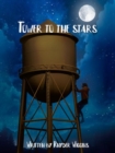 Image for Tower to the Stars: By Rhyder Wiggins