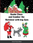 Image for Santa Claus and Cember The Reindeer With Big Ears