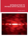 Image for Introduction to Physics with Calculus