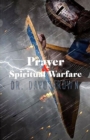 Image for Prayer and Spiritual Warfare Training Manual: Zion&#39;s Lions Training Manual Series