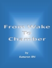 Image for From Wake to Chamber