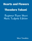 Image for Hearts and Flowers Theodore Tobani - Beginner Piano Sheet Music Tadpole Edition