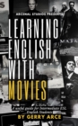 Image for Learning English with Movies: A Useful Guide for Intermediate ESL English Students