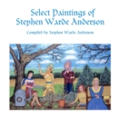 Image for Select Paintings of Stephen Warde Anderson