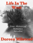 Image for Life In the West: Four Historical Romance Novellas