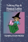 Image for Talking Pigs and Magical Ladies