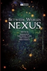 Image for Between Worlds : Nexus