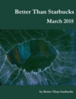 Image for Better Than Starbucks March 2018