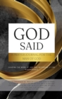 Image for God Said : Hearing the Word of God and Recording it for Remembrance
