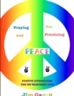 Image for Praying For and Practicing Peace