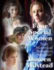 Image for Four Special Women: Four Historical Romance Novellas