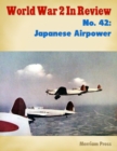 Image for World War 2 In Review No. 42: Japanese Airpower